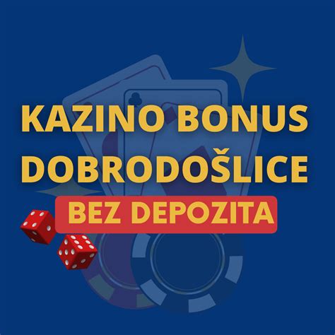 online kazino bez depozita Šta su bonus kodovi bez depozita, bonusi dobrodošlice, kako koristiti jedan bonus, sve je to naša briga